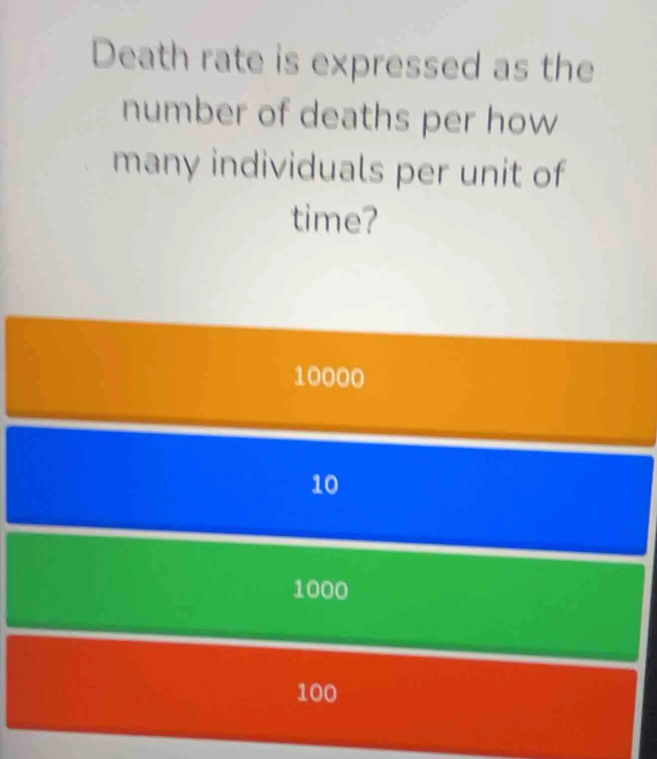 death rate is expressed as the number of deaths per how many individual…