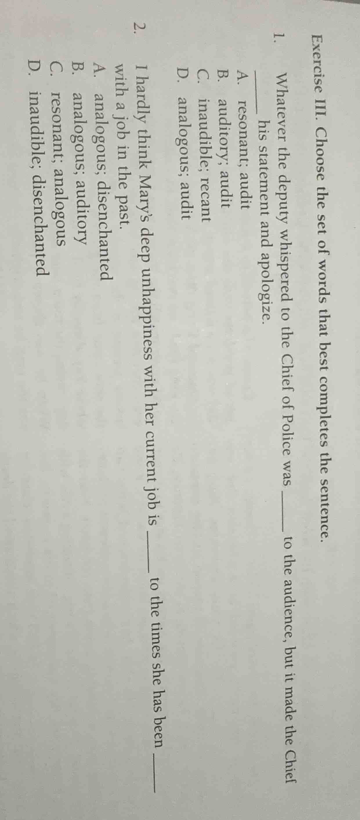 exercise iii. choose the set of words that best completes the sentence.…