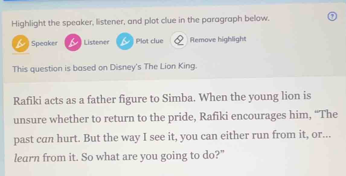 highlight the speaker, listener, and plot clue in the paragraph below. …