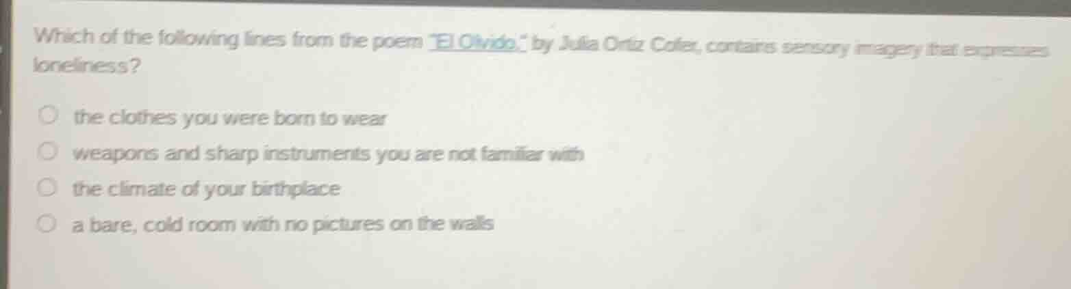 which of the following lines from the poem \el olvido\ by julia ortiz c…