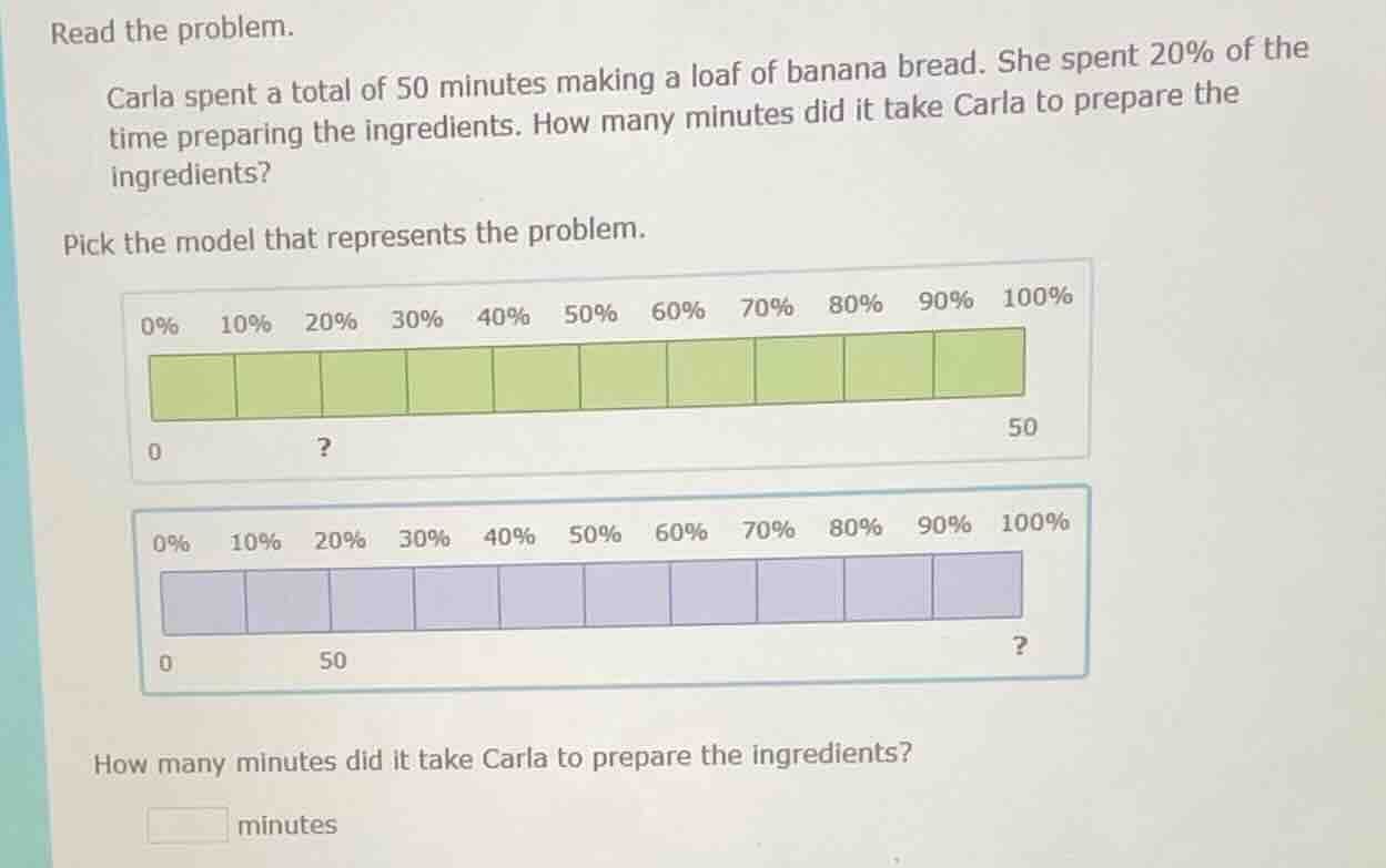 read the problem. carla spent a total of 50 minutes making a loaf of ba…