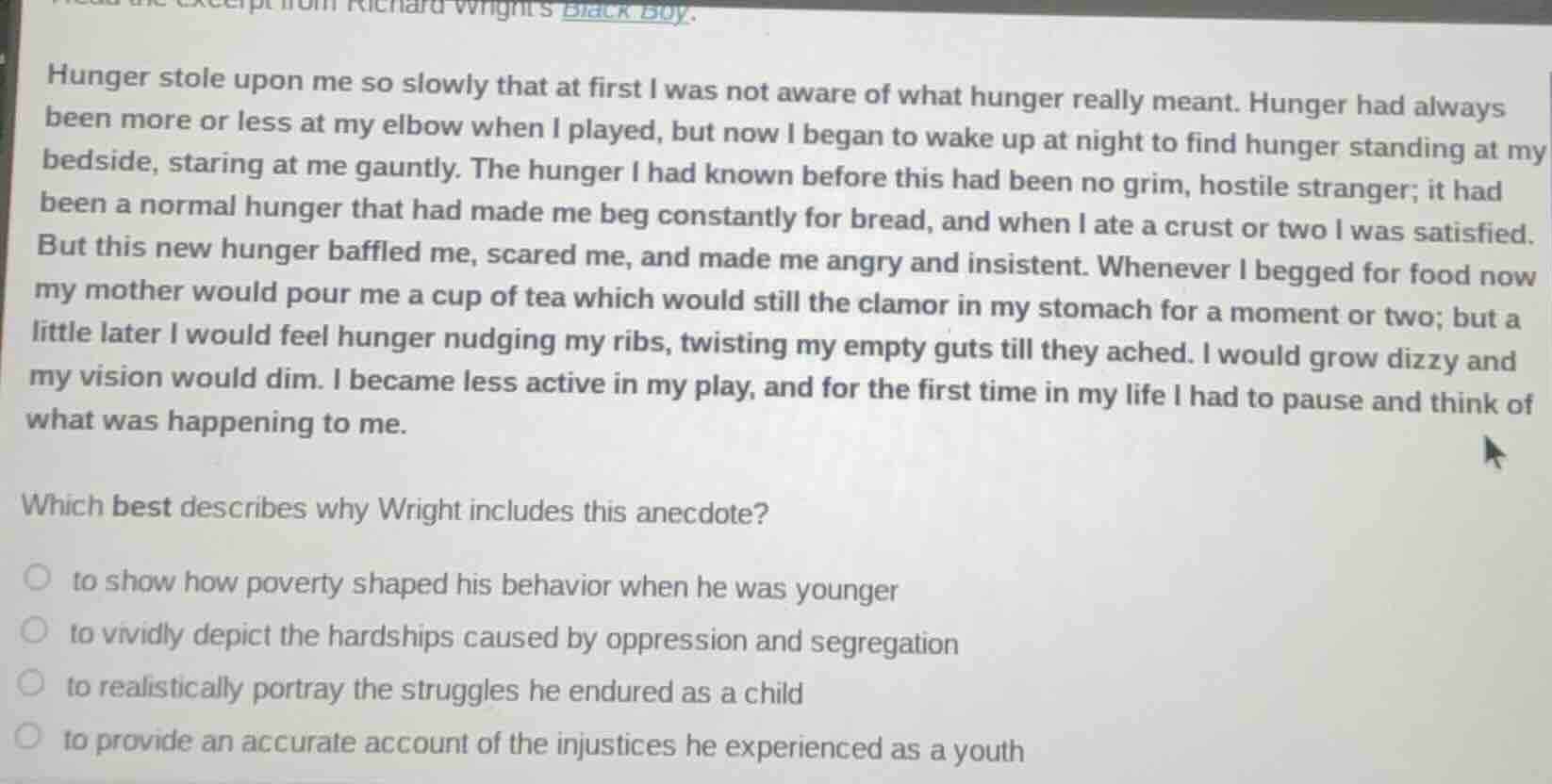 read the excerpt from richard wrights black boy. hunger stole upon me s…