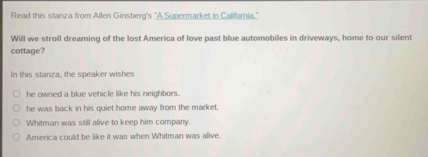 read this stanza from allen ginsbergs \a supermarket in california.\ wi…