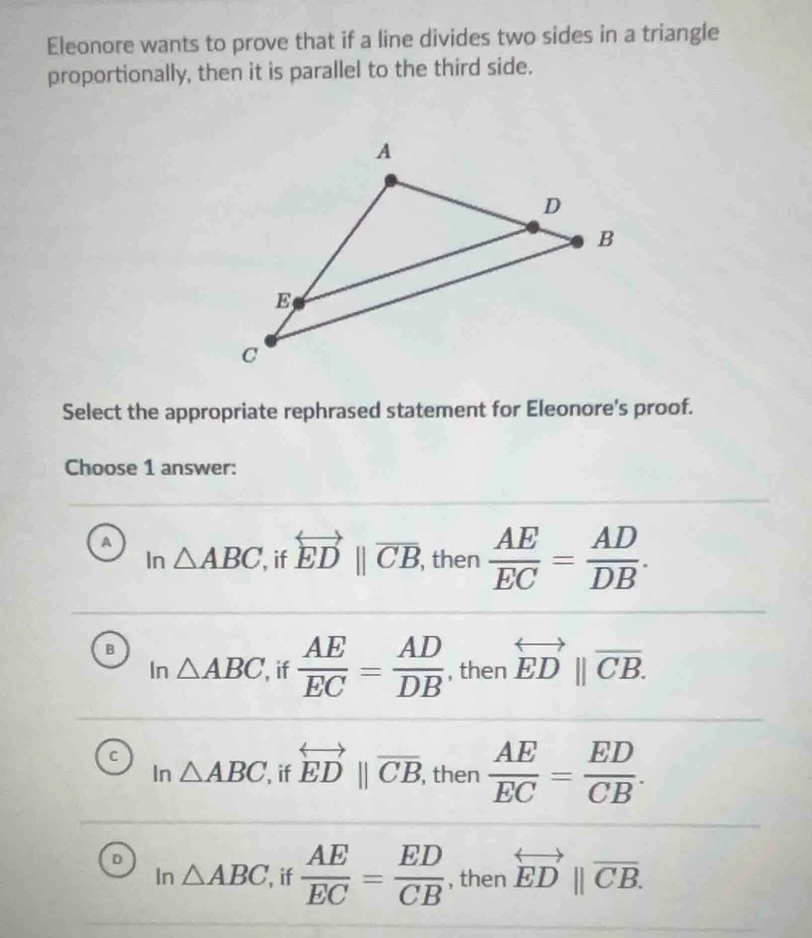 eleonore wants to prove that if a line divides two sides in a triangle …