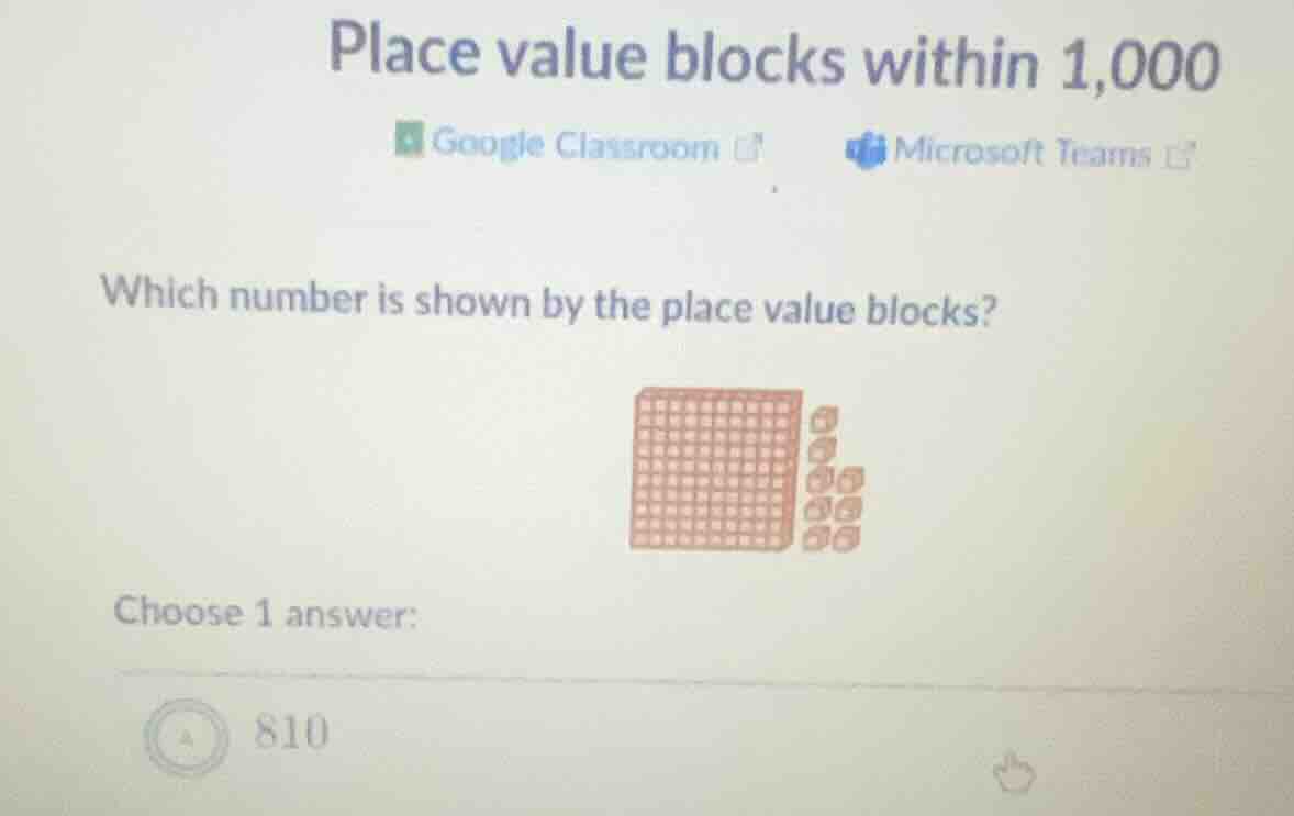 place value blocks within 1,000 google classroom microsoft teams which …
