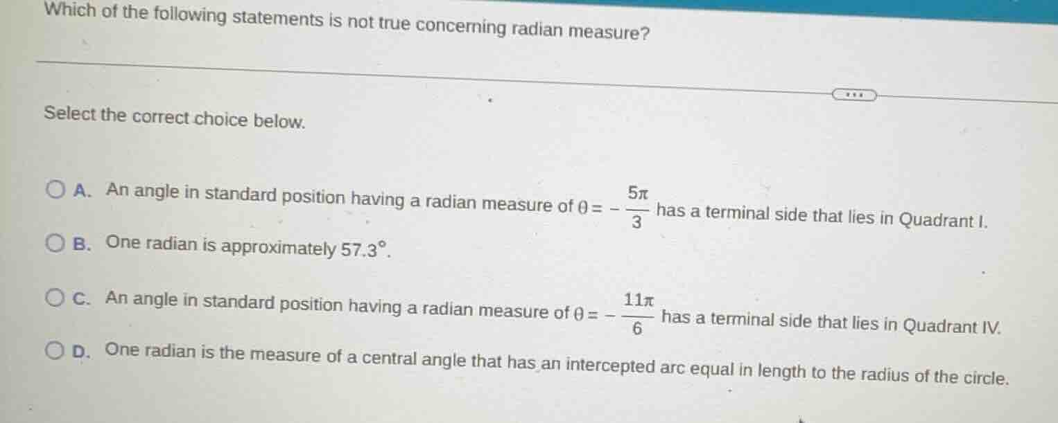 which of the following statements is not true concerning radian measure…