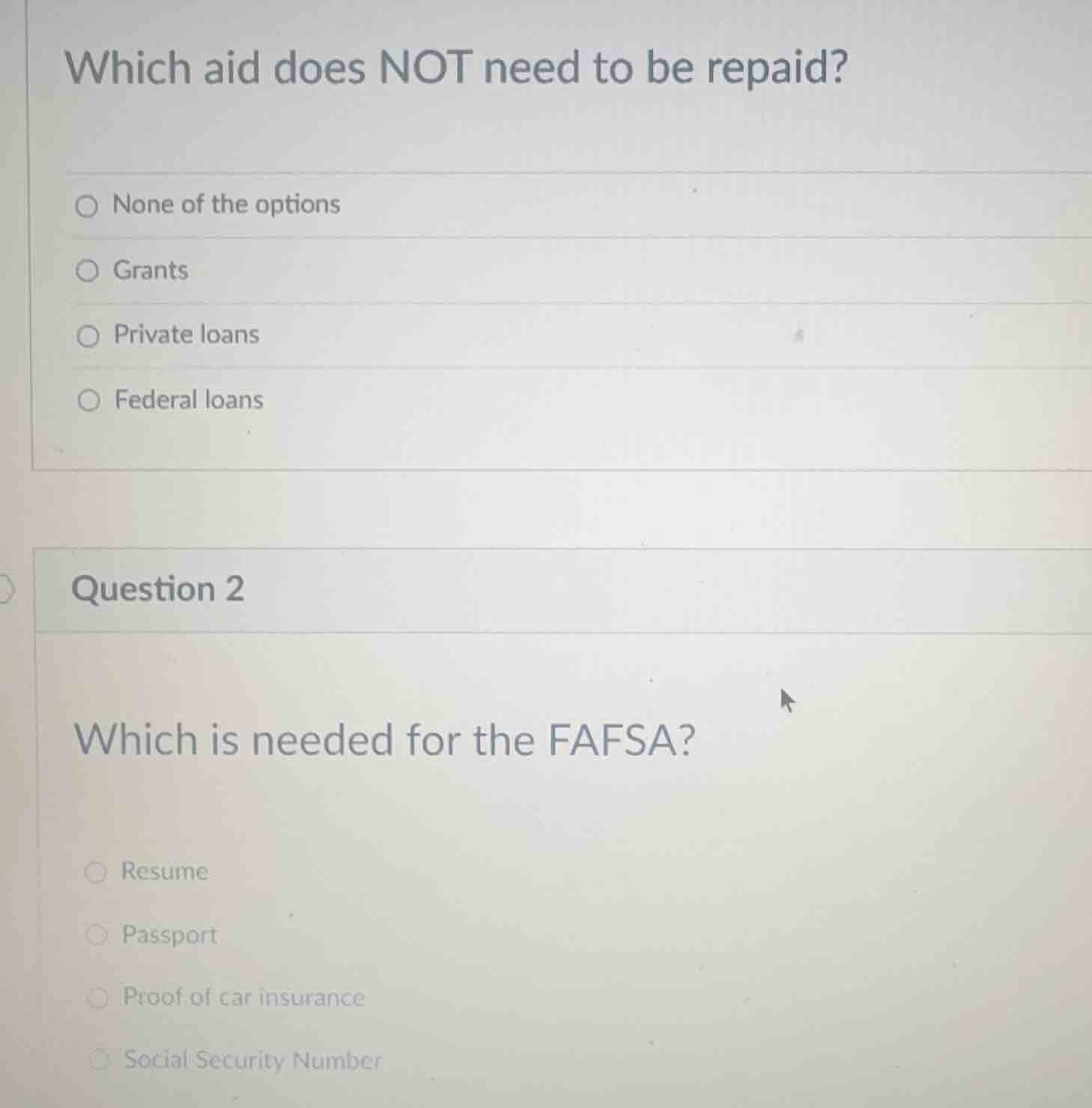 which aid does not need to be repaid? ○ none of the options ○ grants ○ …
