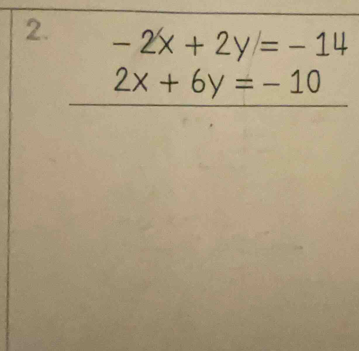 2. \\(-2x + 2y = -14\\)\\(2x + 6y = -10\\)