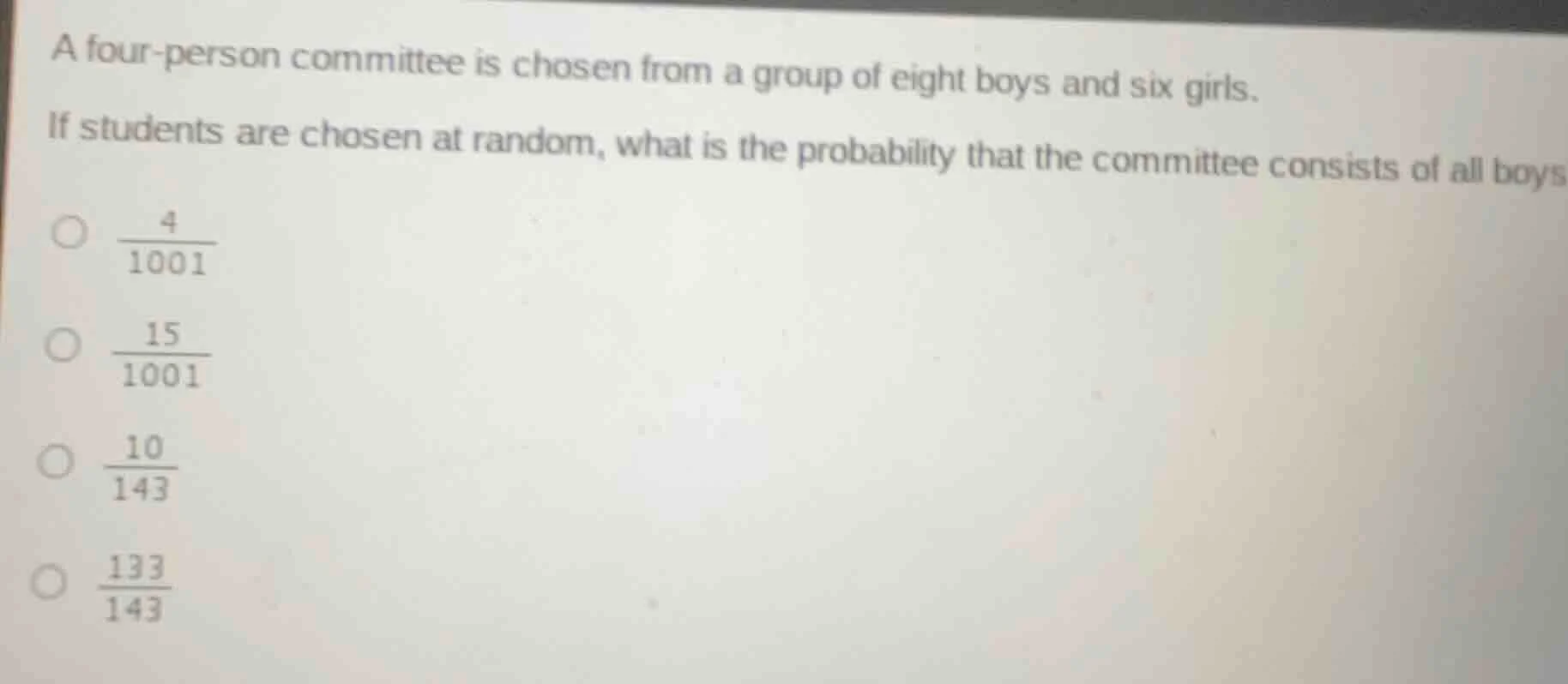 a four - person committee is chosen from a group of eight boys and six …