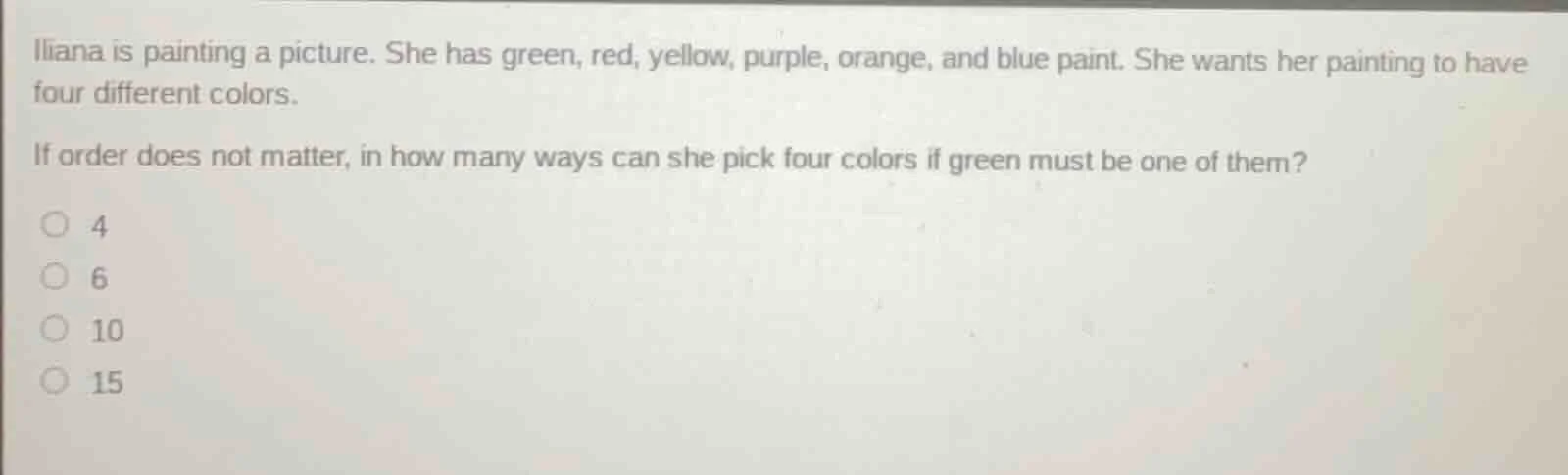 iliana is painting a picture. she has green, red, yellow, purple, orang…