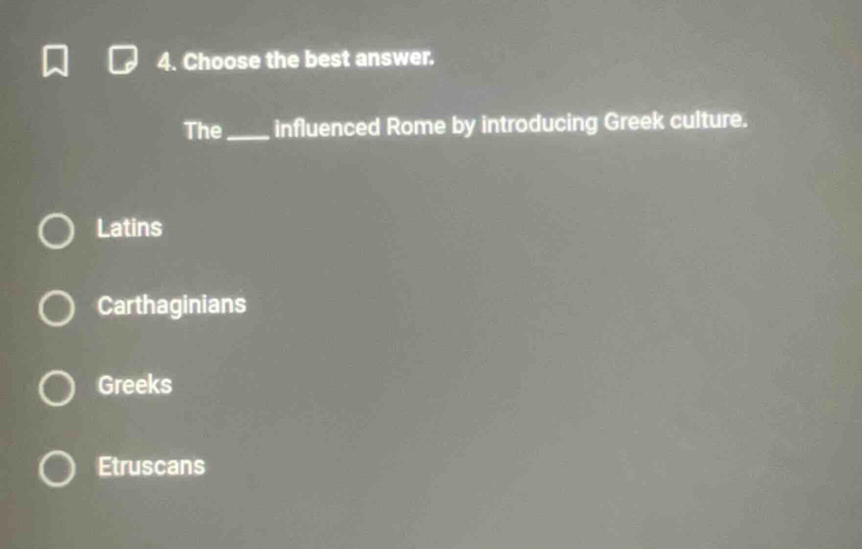 4. choose the best answer. the ____ influenced rome by introducing gree…