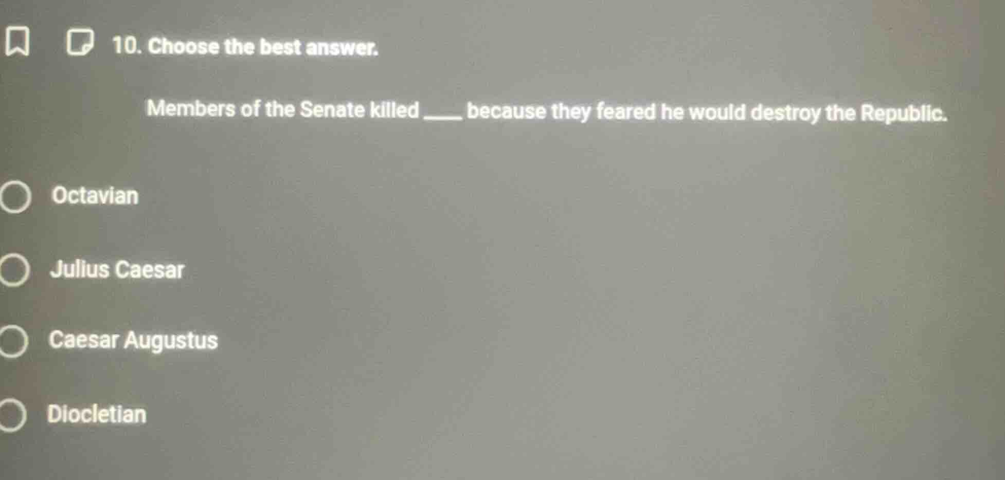10. choose the best answer. members of the senate killed ____ because t…