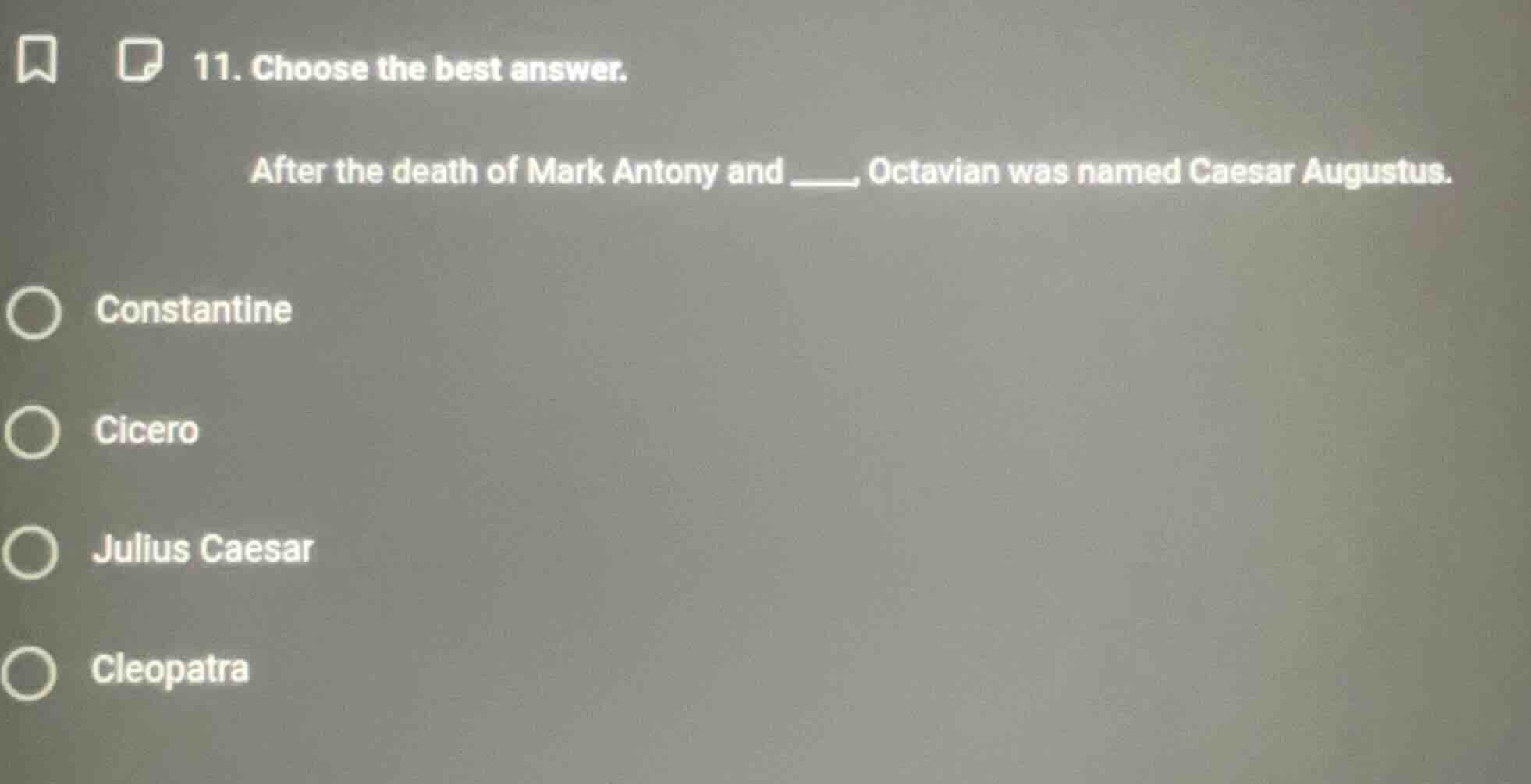 11. choose the best answer. after the death of mark antony and ____, oc…