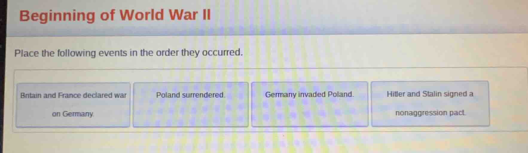 beginning of world war ii place the following events in the order they …