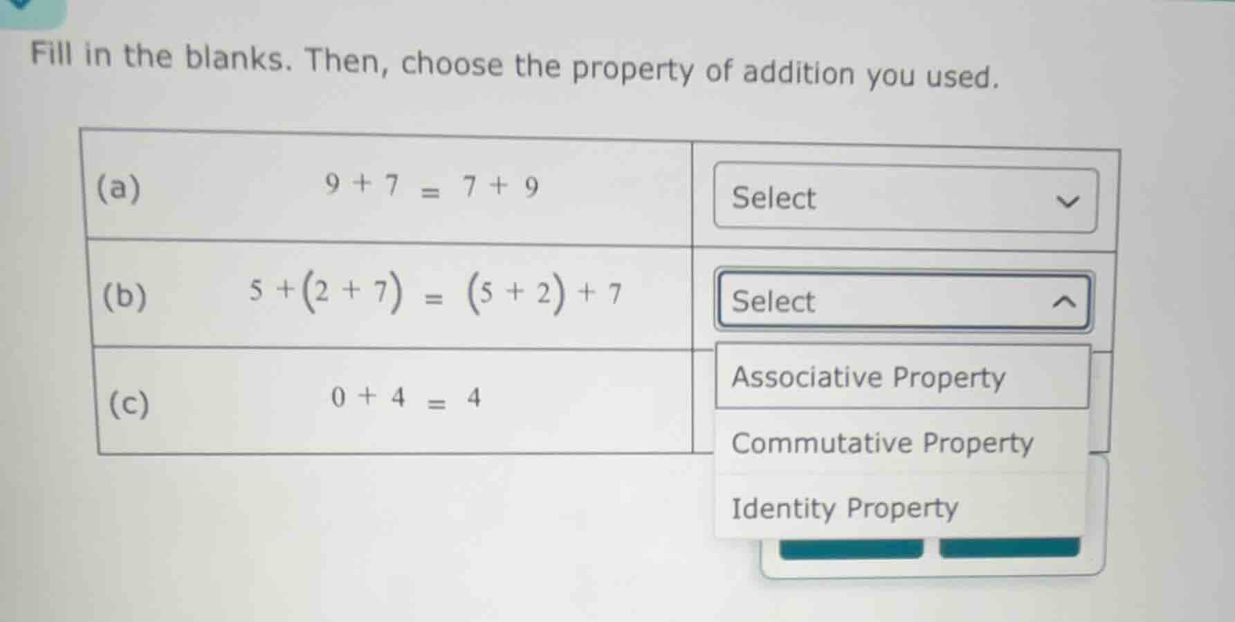 fill in the blanks. then, choose the property of addition you used. (a)…