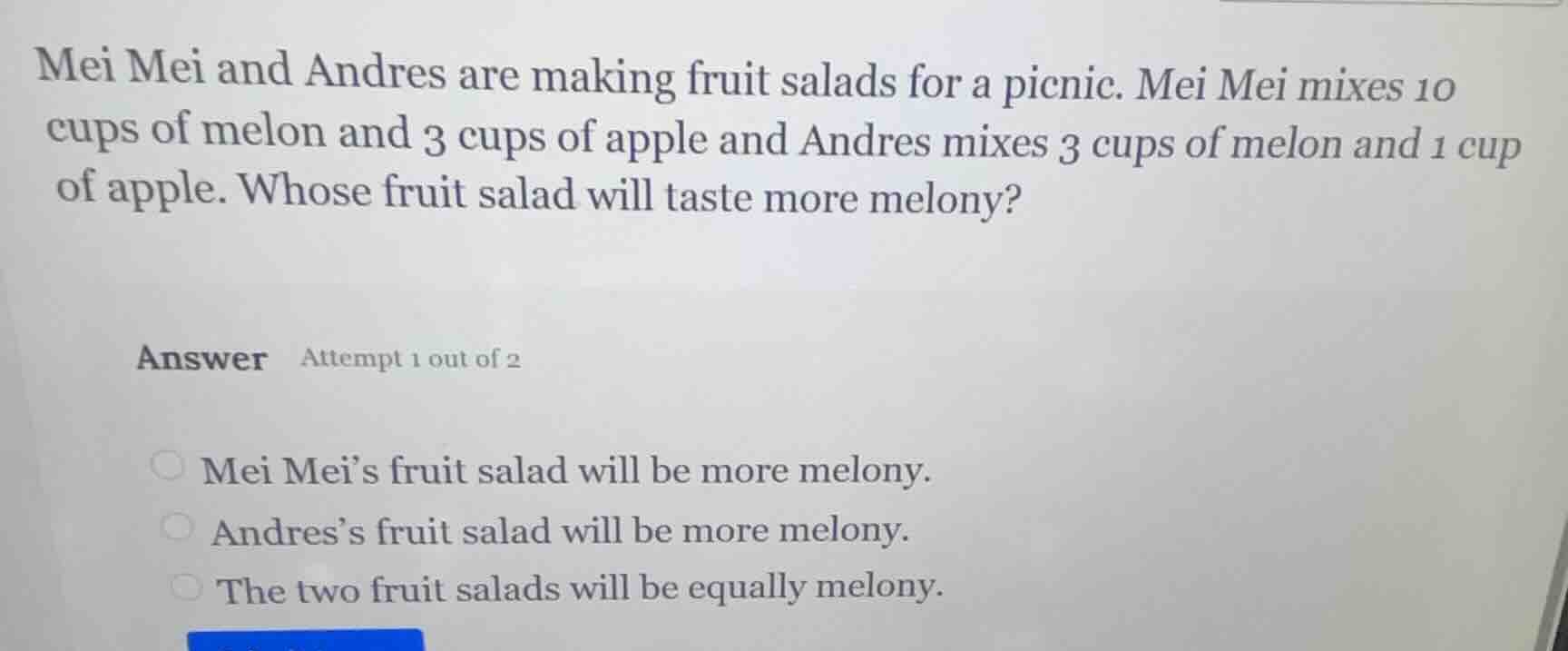 mei mei and andres are making fruit salads for a picnic. mei mei mixes …