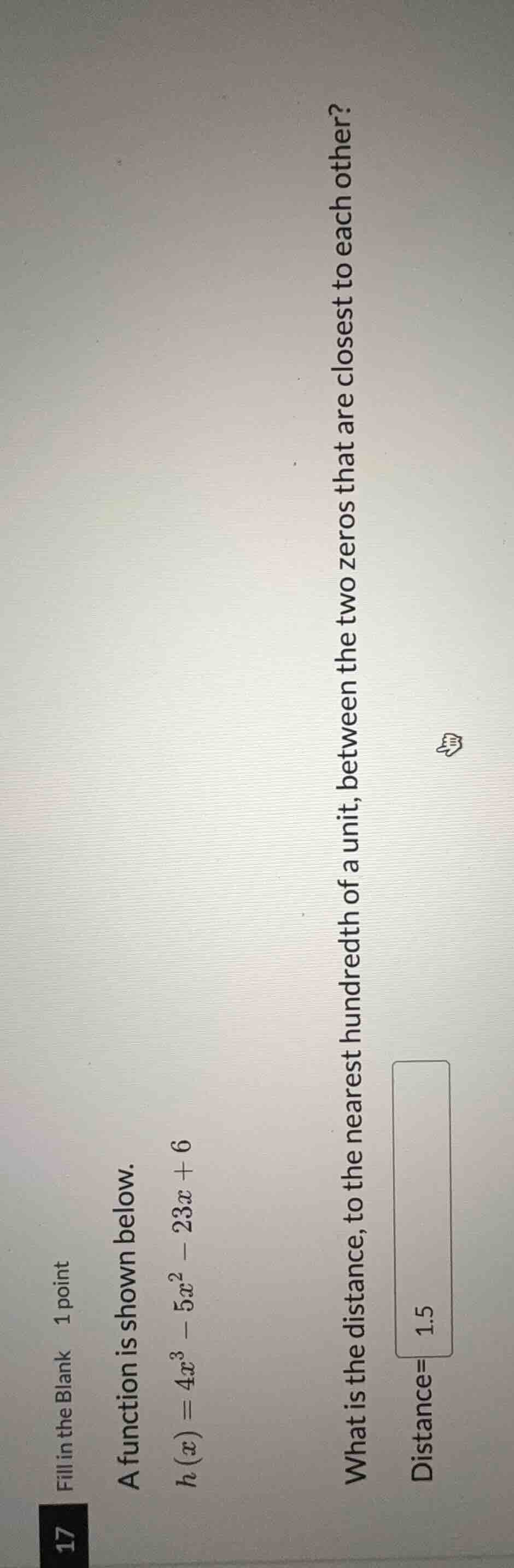 fill in the blank 1 point 17 a function is shown below. $h(x) = 4x^3 - …