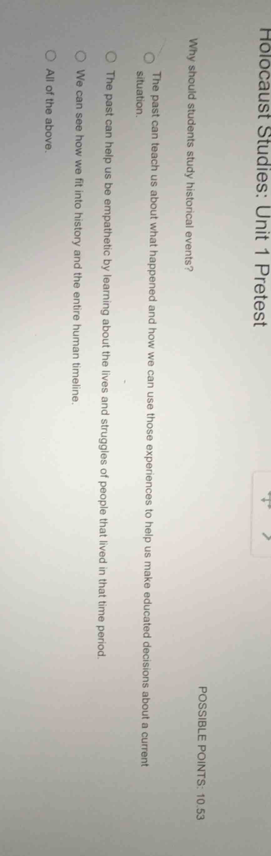 holocaust studies: unit 1 pretest why should students study historical …
