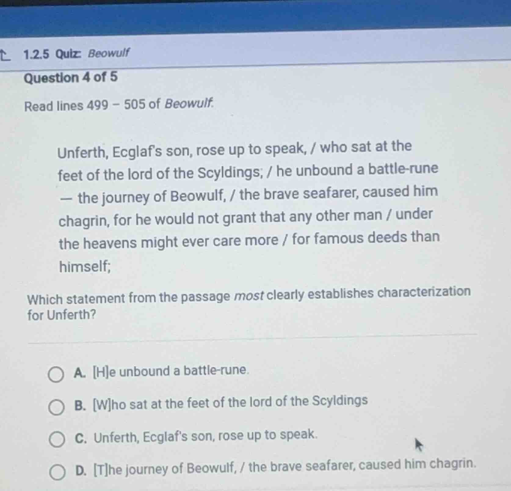 1.2.5 quiz: beowulf question 4 of 5 read lines 499 - 505 of beowulf. un…