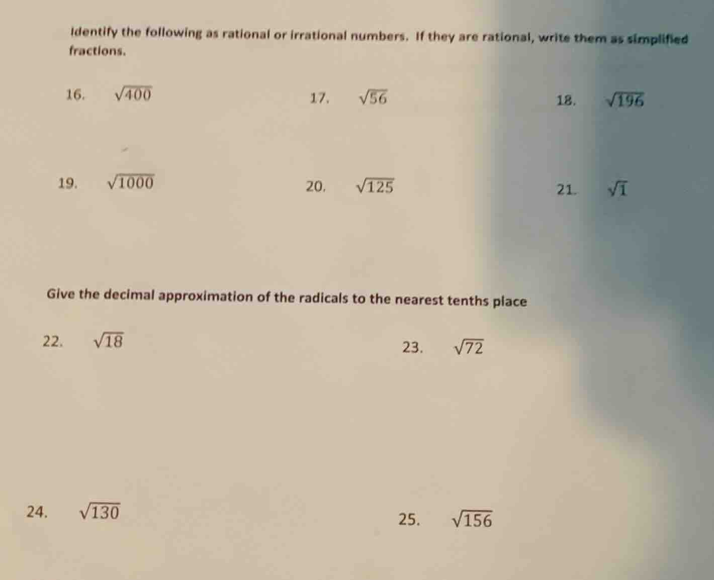 identify the following as rational or irrational numbers. if they are r…