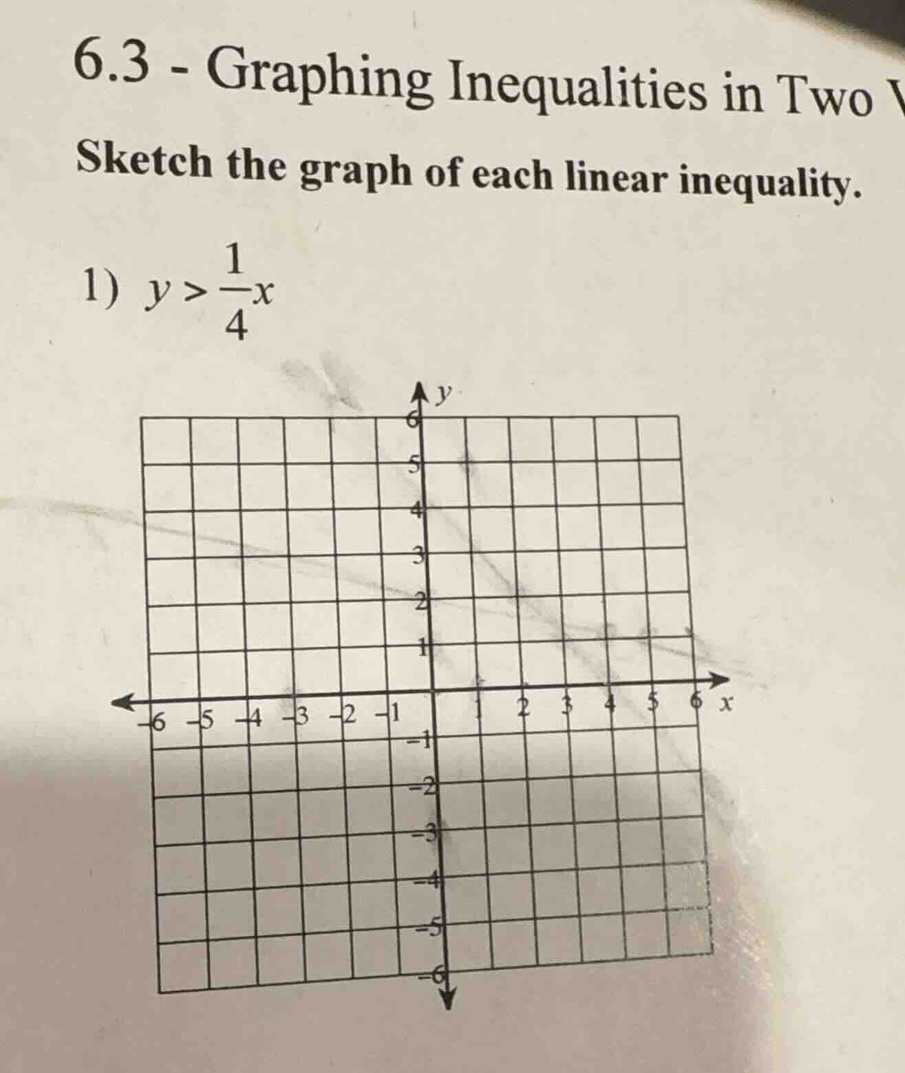 6.3 - graphing inequalities in two \ sketch the graph of each linear in…