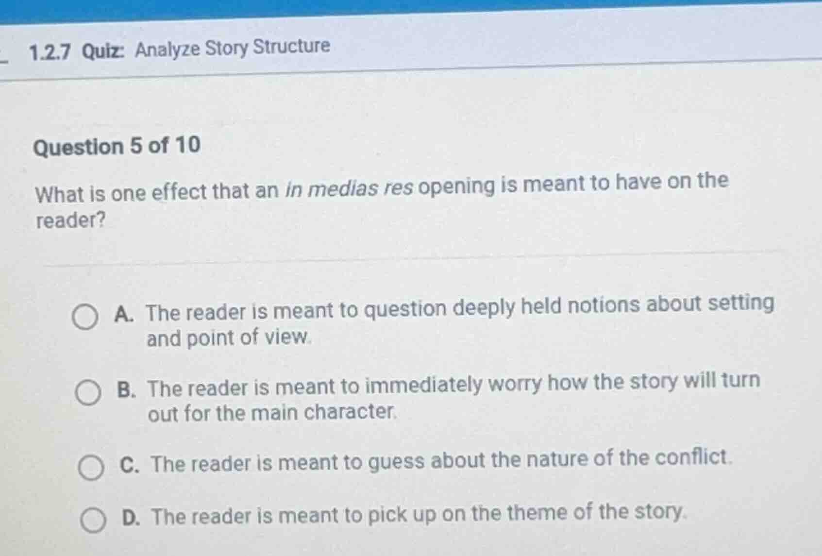1.2.7 quiz: analyze story structure question 5 of 10 what is one effect…