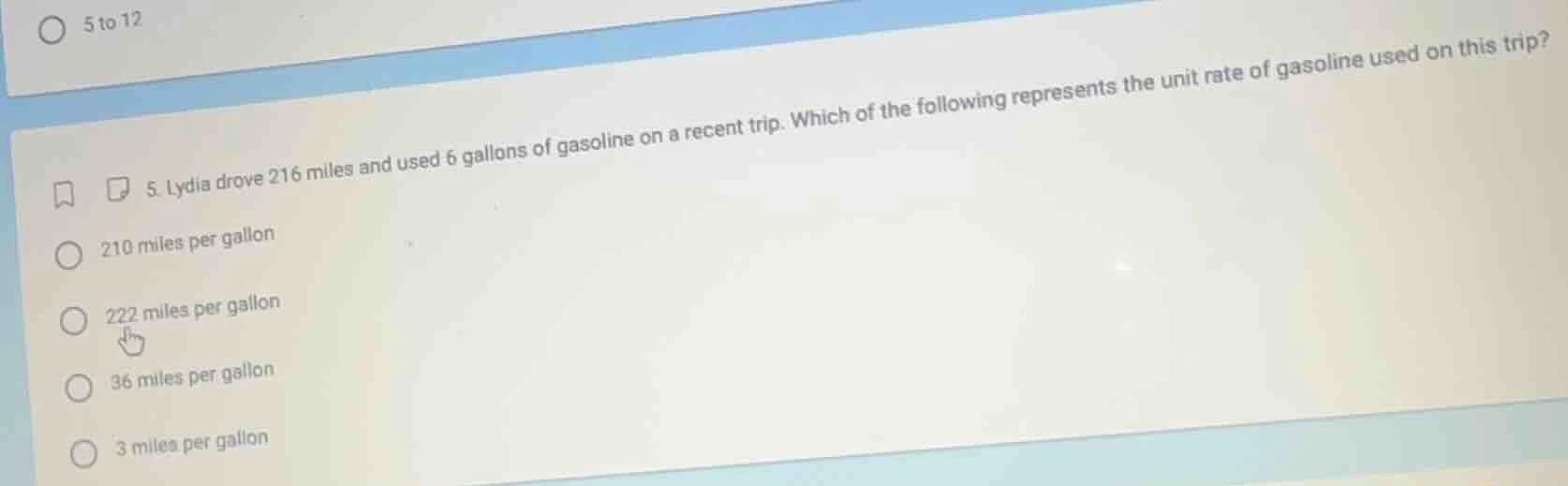 5. lydia drove 216 miles and used 6 gallons of gasoline on a recent tri…