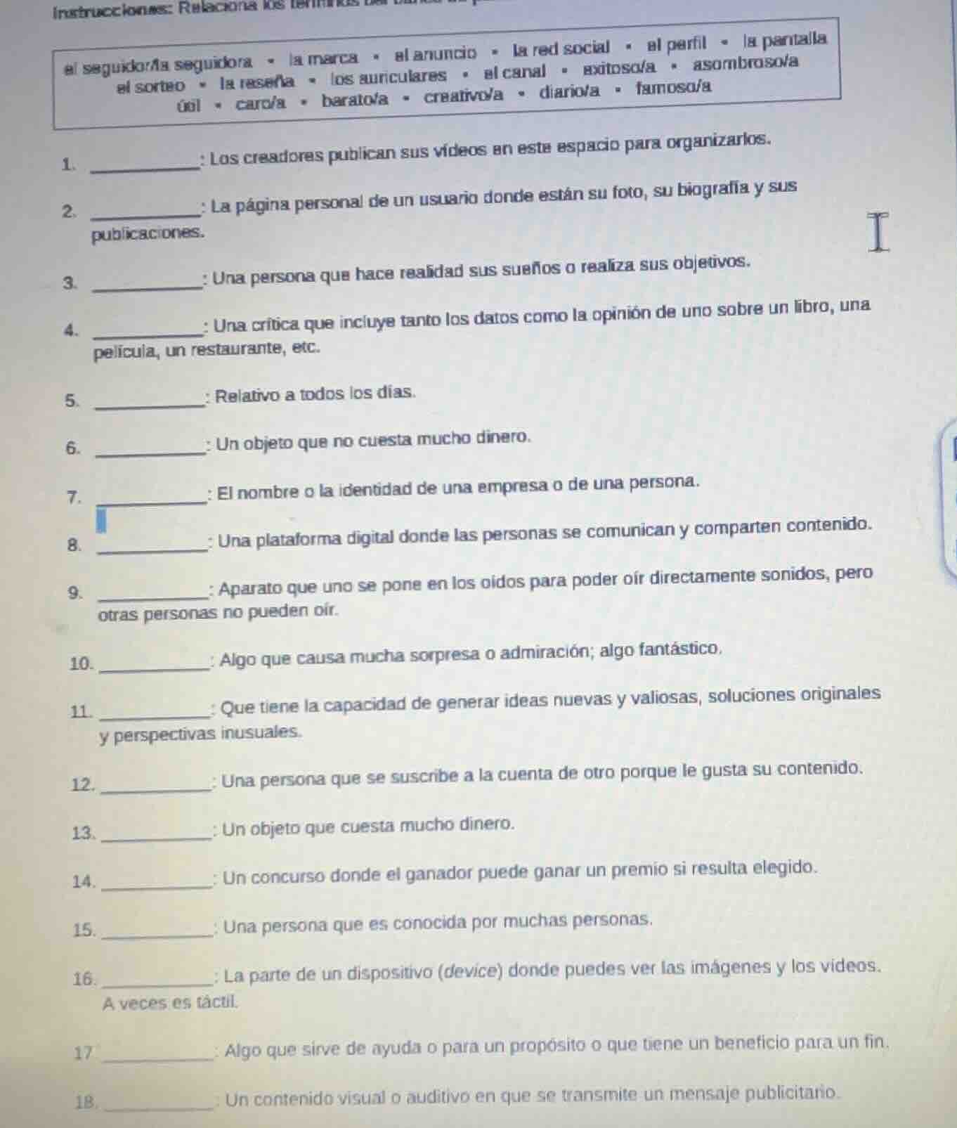 instrucciones: relaciona los términos del el seguidor/a seguidora • la …