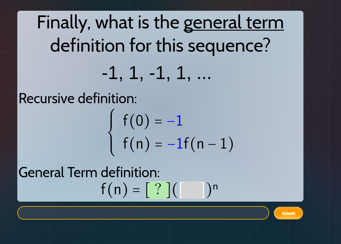 finally, what is the general term definition for this sequence? -1, 1, …