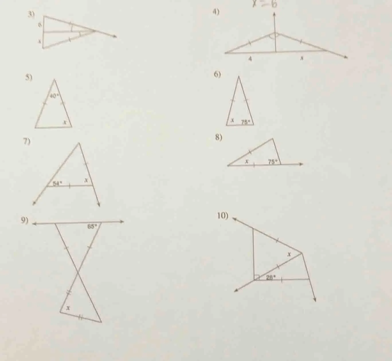 3) 6 x 4) x=6 4 x 5) 40° x 6) x 76° 7) 54° x 8) x 75° 9) 68° x 10) 20° x