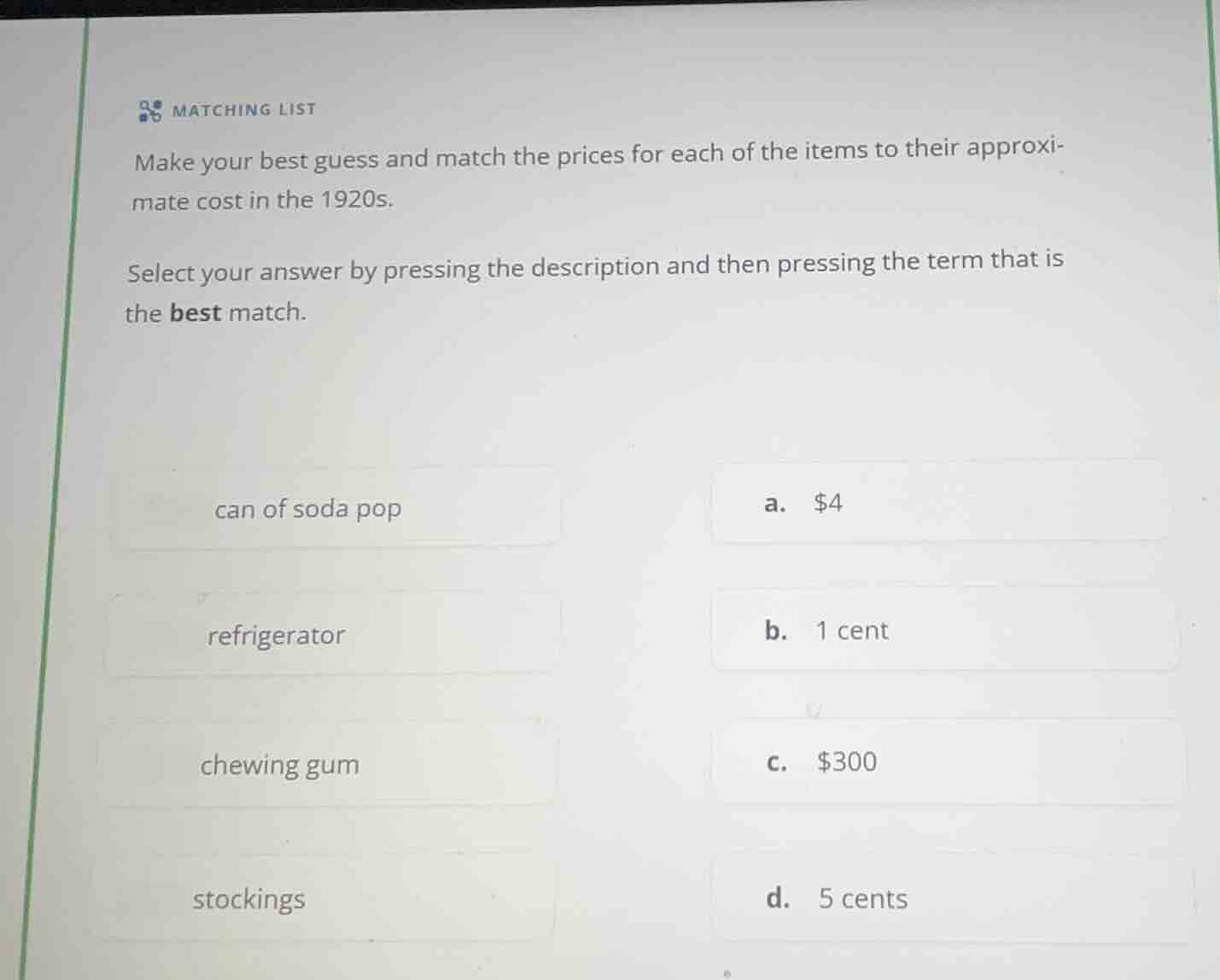 matching list make your best guess and match the prices for each of the…