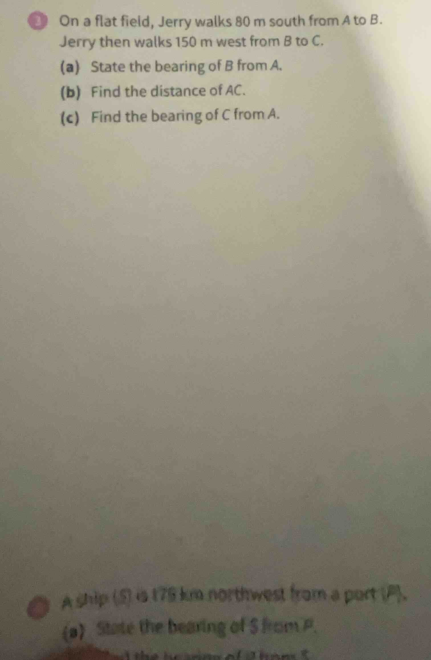 on a flat field, jerry walks 80 m south from a to b. jerry then walks 1…