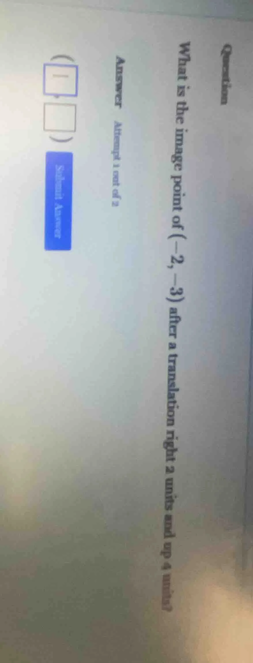 question what is the image point of (-2, -3) after a translation right …