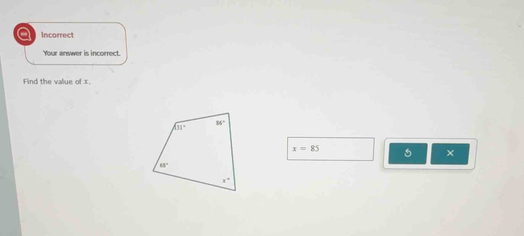 incorrect your answer is incorrect. find the value of x. (there is a qu…