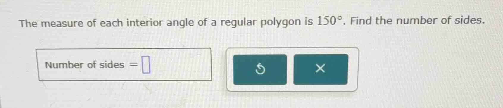 the measure of each interior angle of a regular polygon is 150°. find t…
