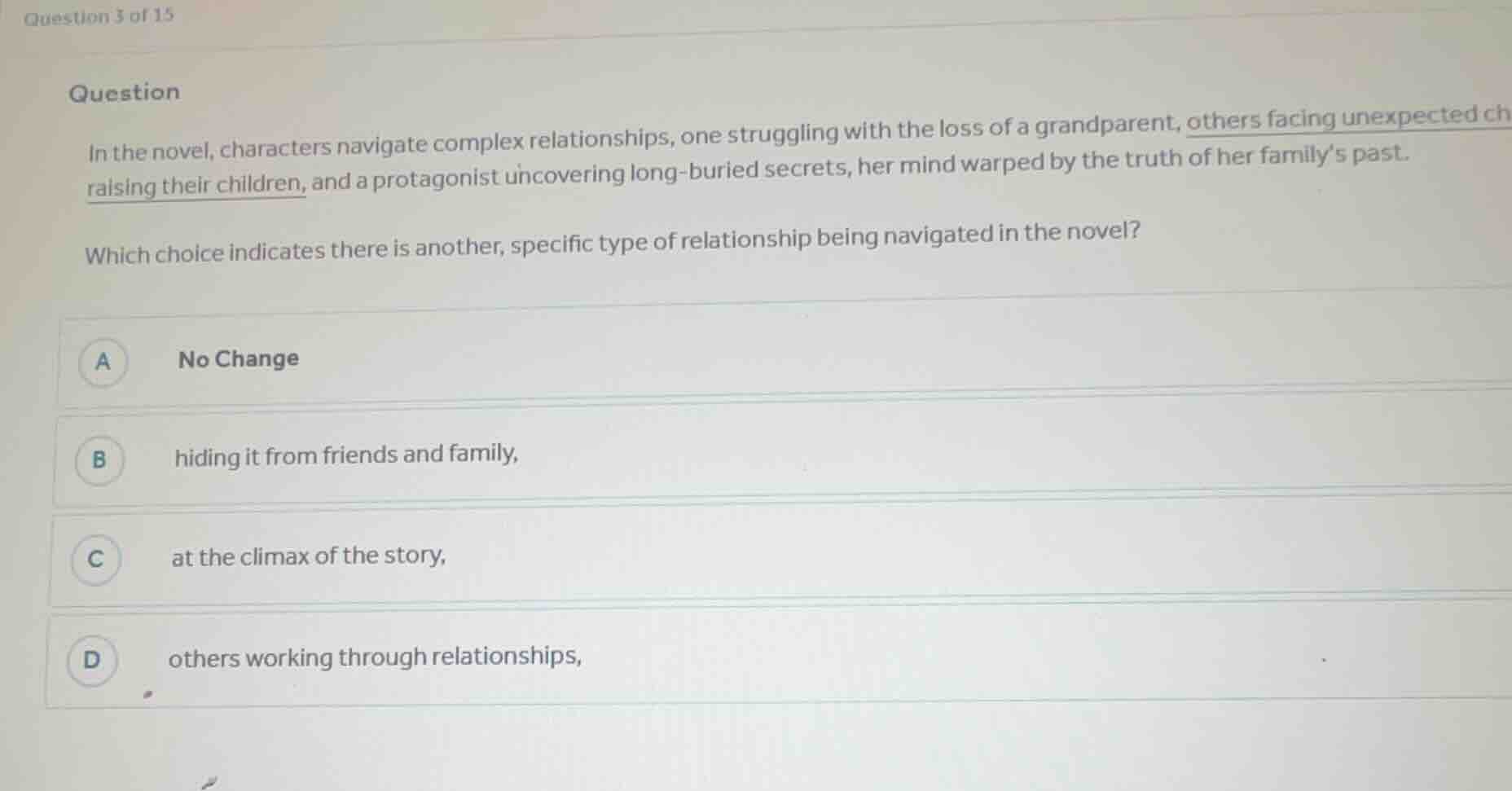 question 3 of 15 question in the novel, characters navigate complex rel…
