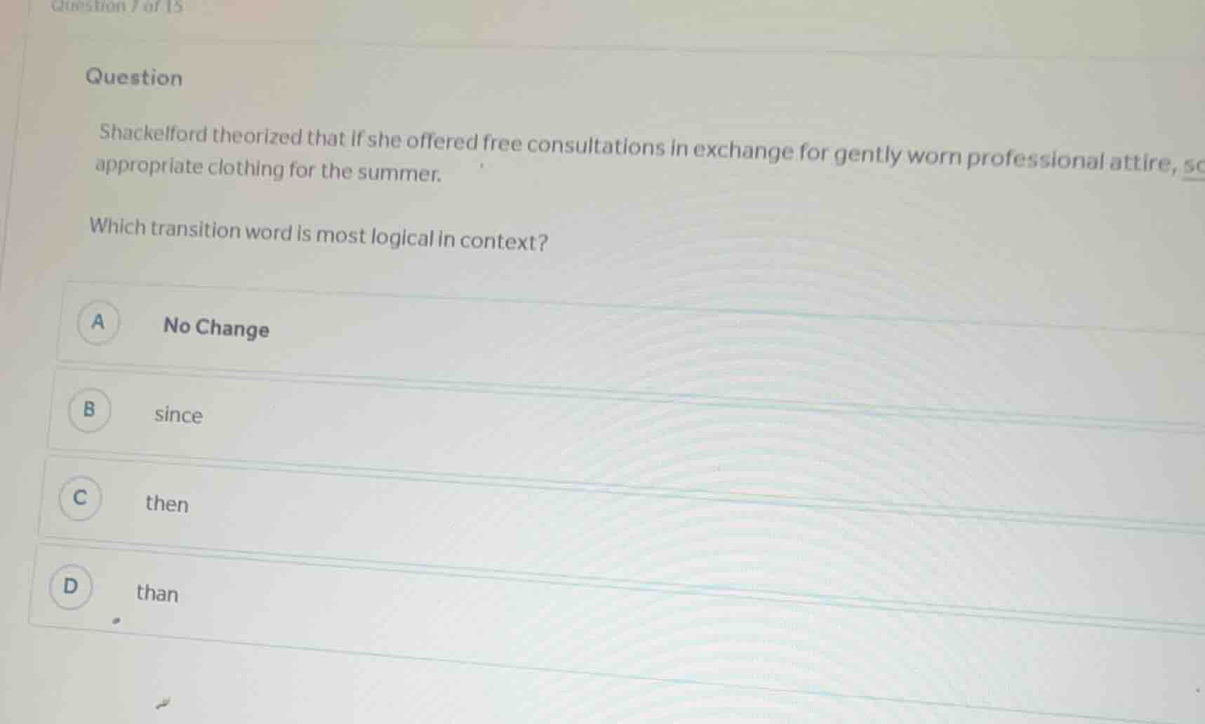 question 7 of 15 question shackelford theorized that if she offered fre…