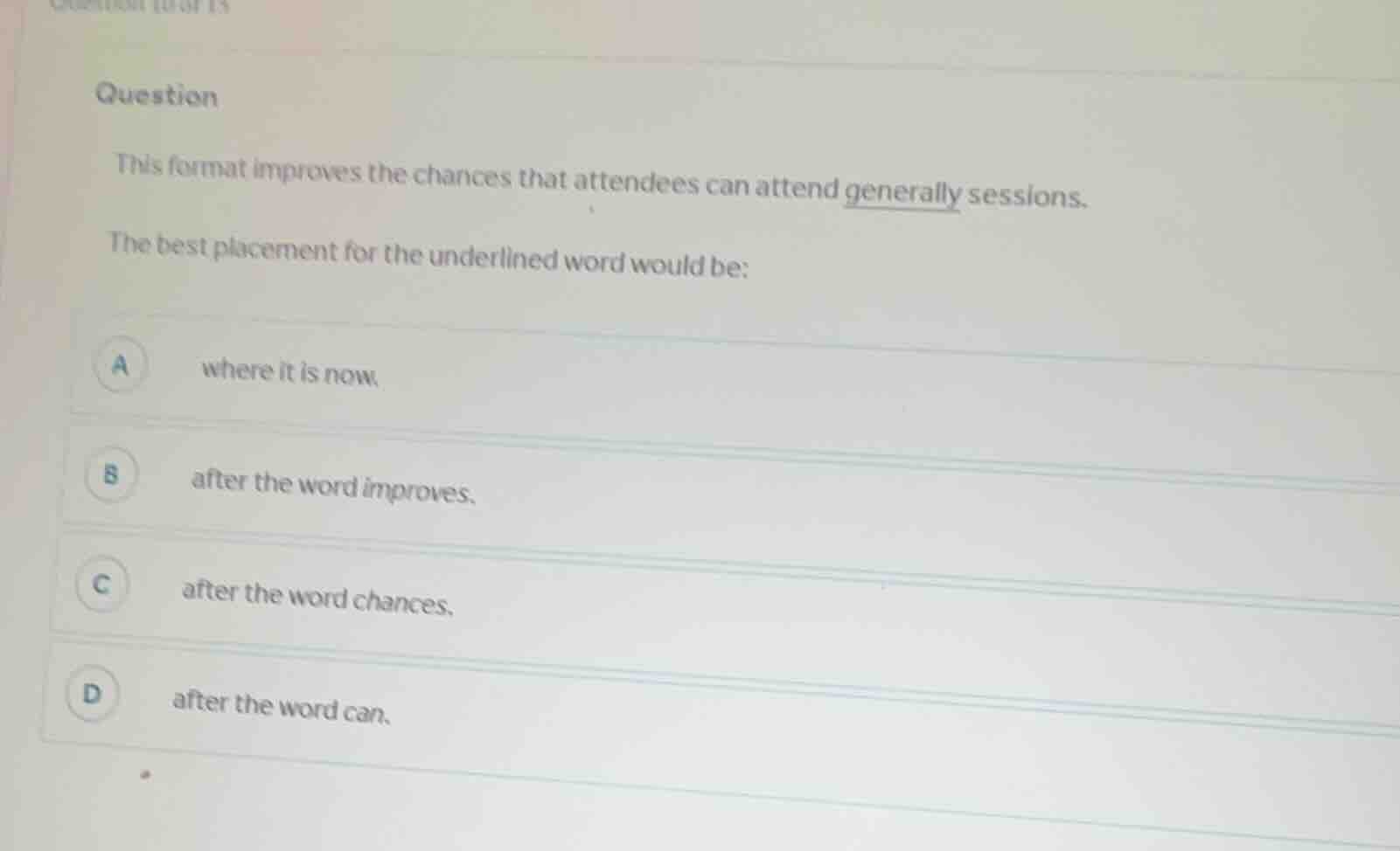 question this format improves the chances that attendees can attend gen…