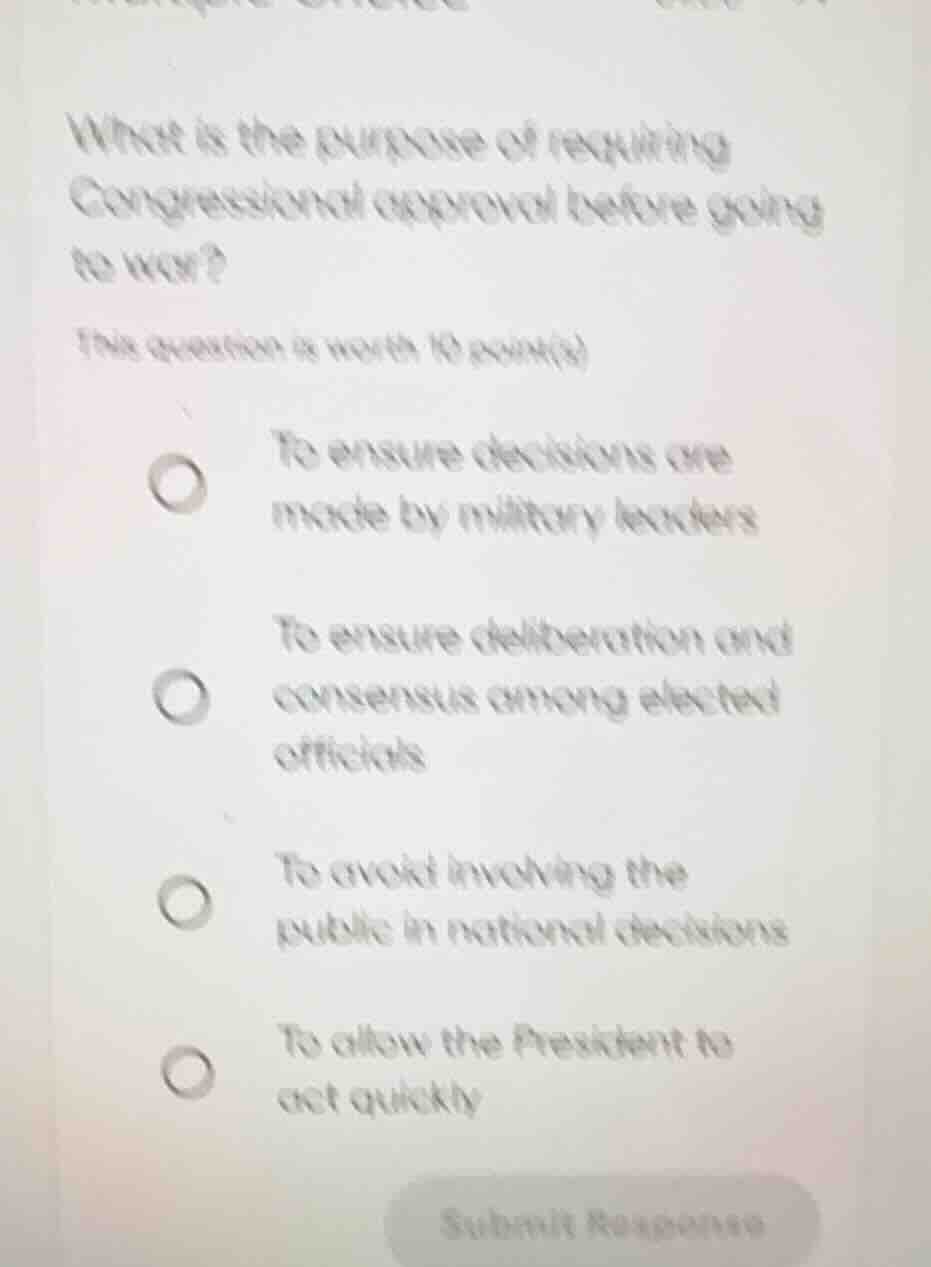 what is the purpose of requiring congressional approval before going to…