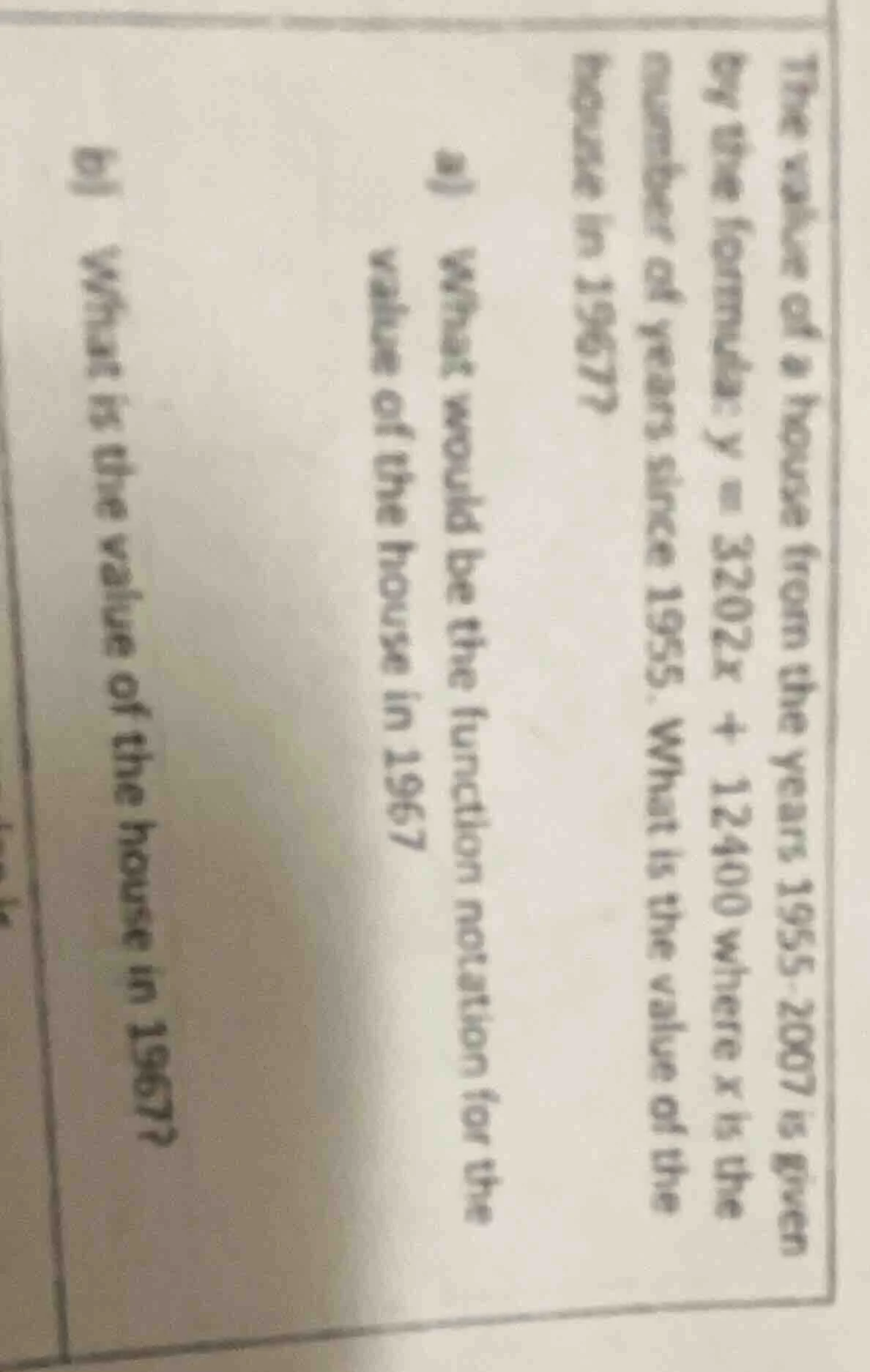 the value of a house from the years 1955 - 2007 is given by the formula…