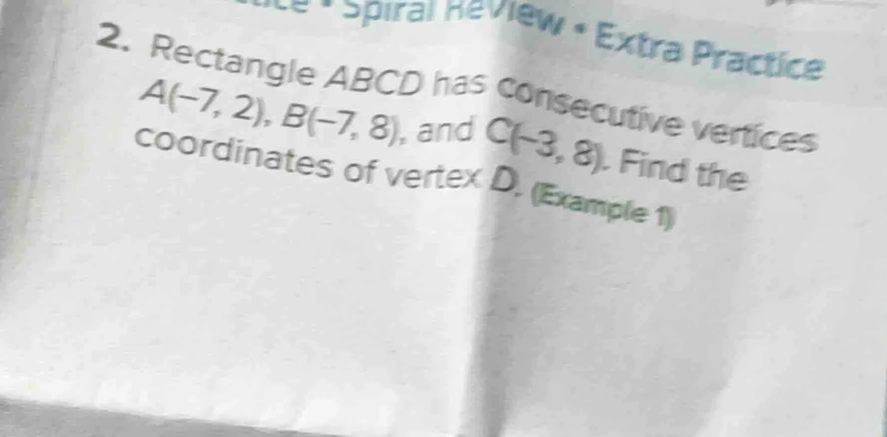 2. rectangle abcd has consecutive vertices a(-7, 2), b(-7, 8), and c(-3…