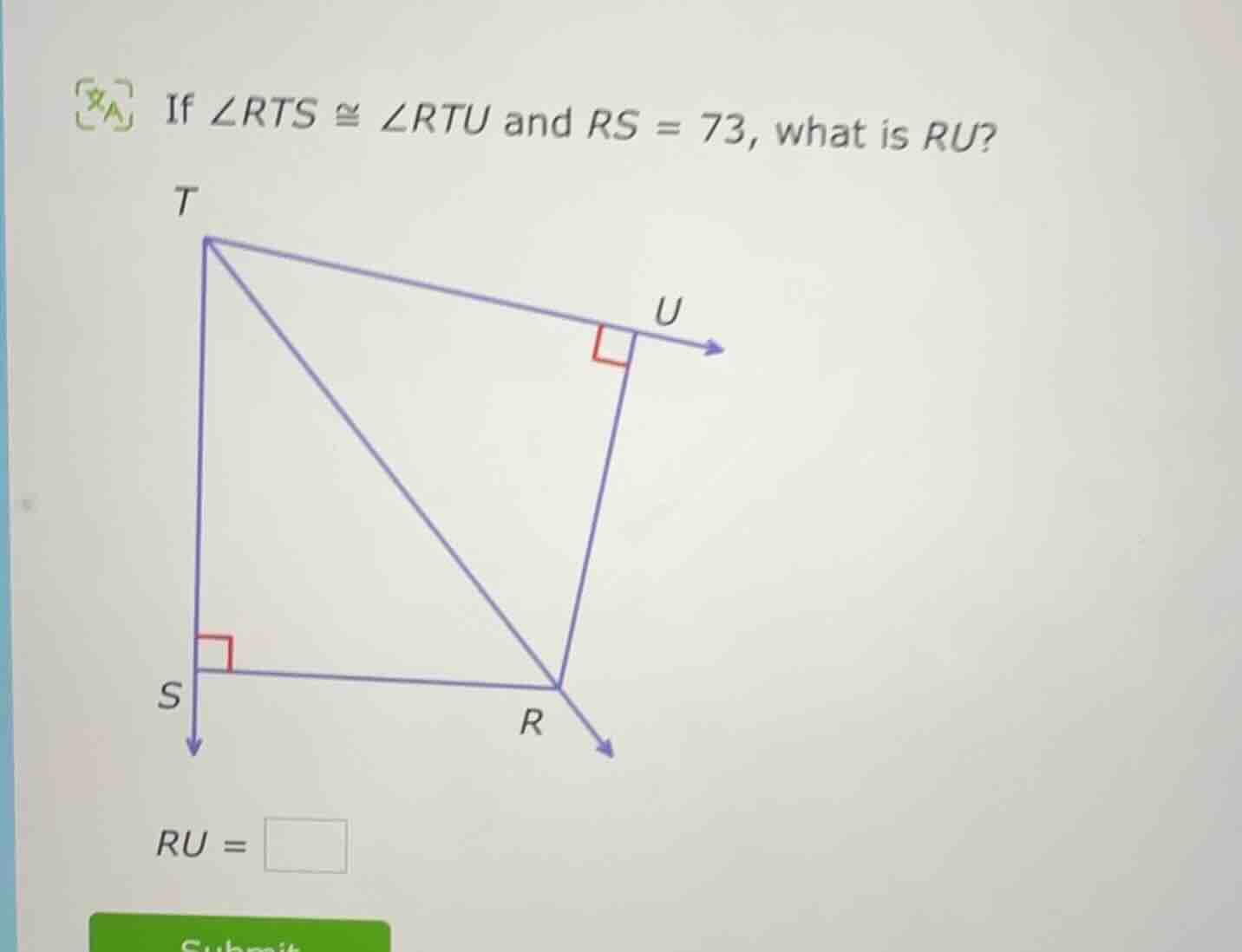 if $\\angle rts \\cong \\angle rtu$ and $rs = 73$, what is $ru$? $ru = …