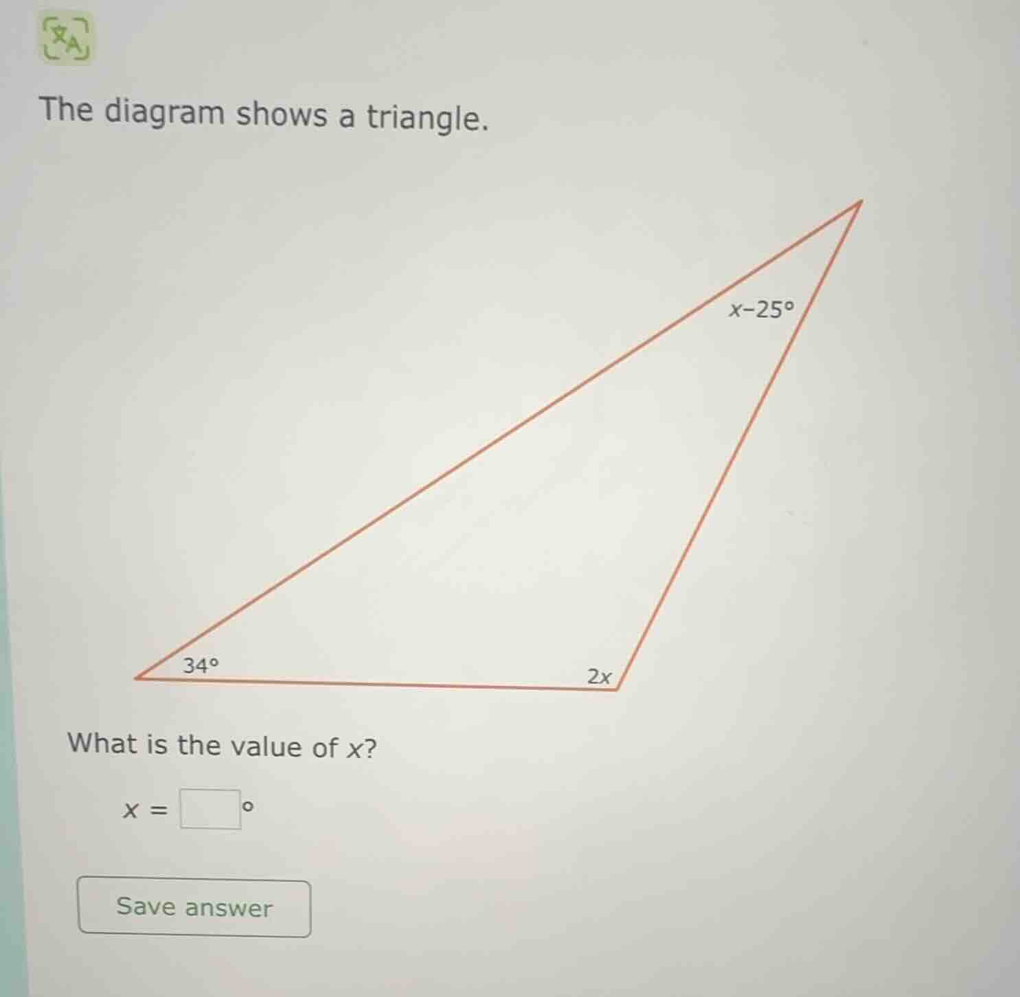 the diagram shows a triangle. what is the value of x? x = \\(\\square\\…