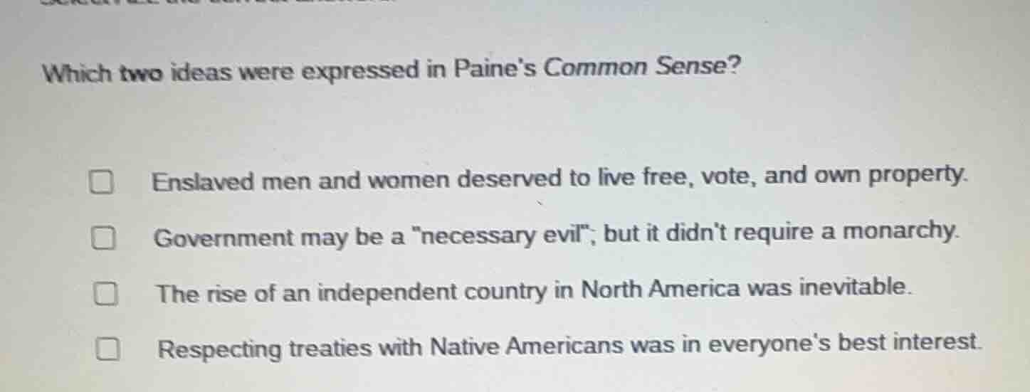 which two ideas were expressed in paines common sense? - enslaved men a…