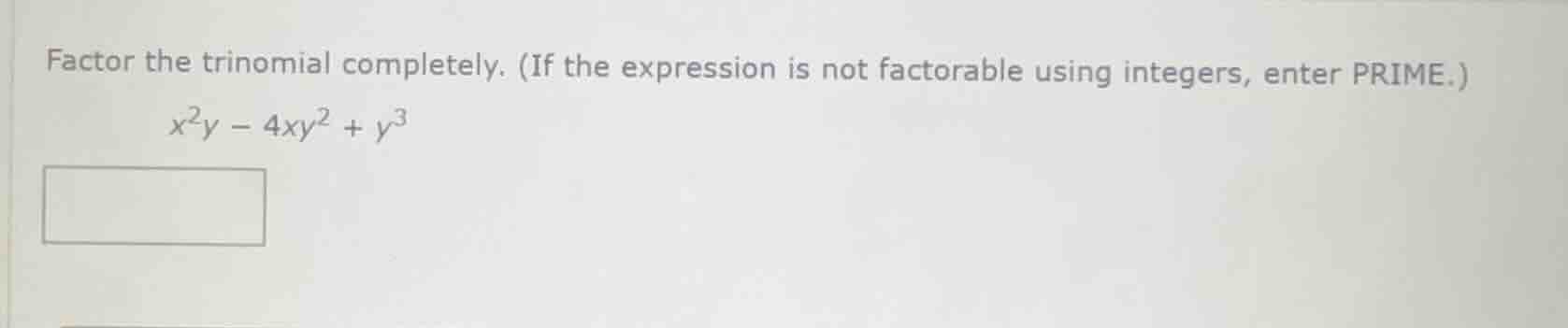 factor the trinomial completely. (if the expression is not factorable u…