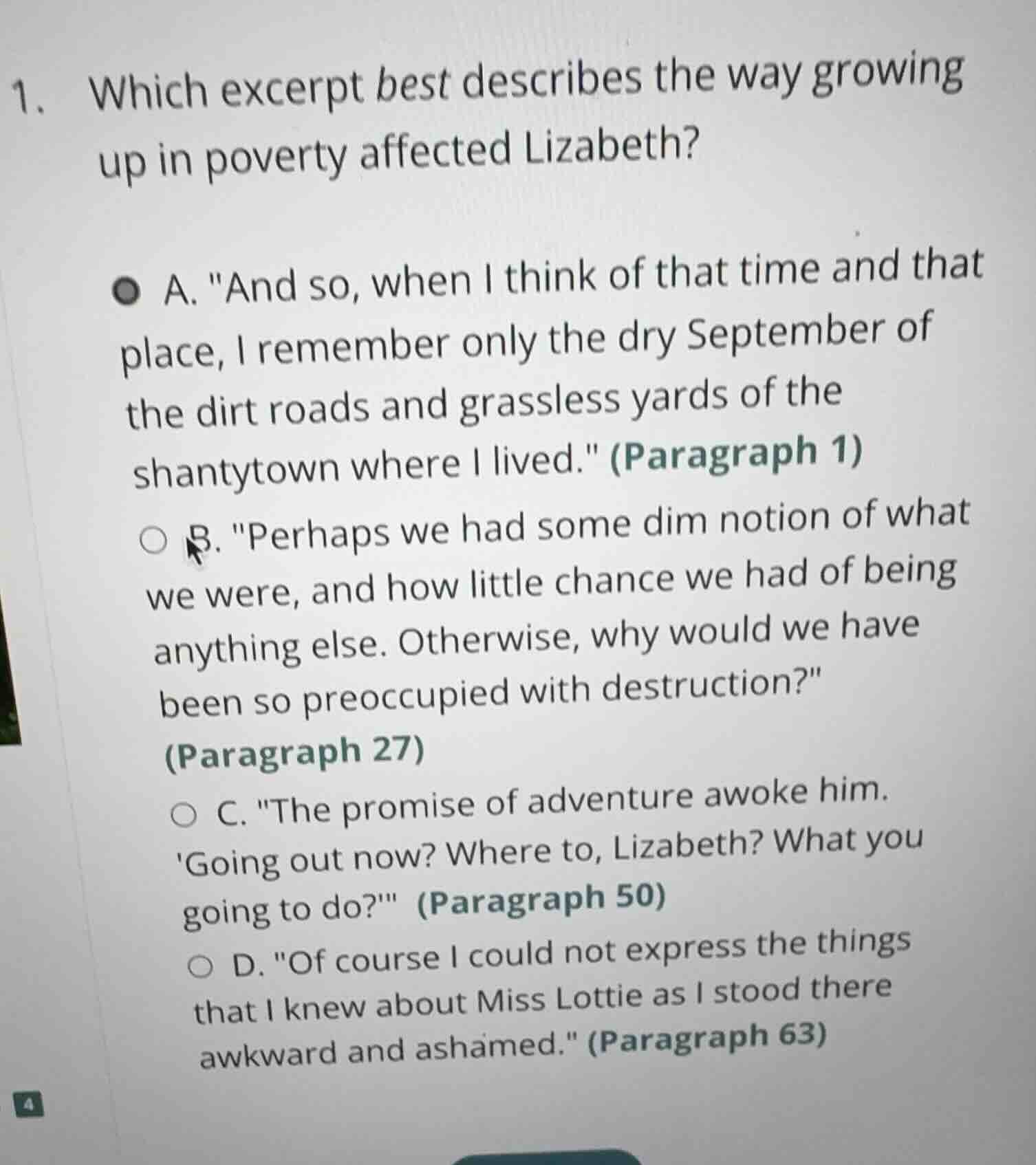 1. which excerpt best describes the way growing up in poverty affected …