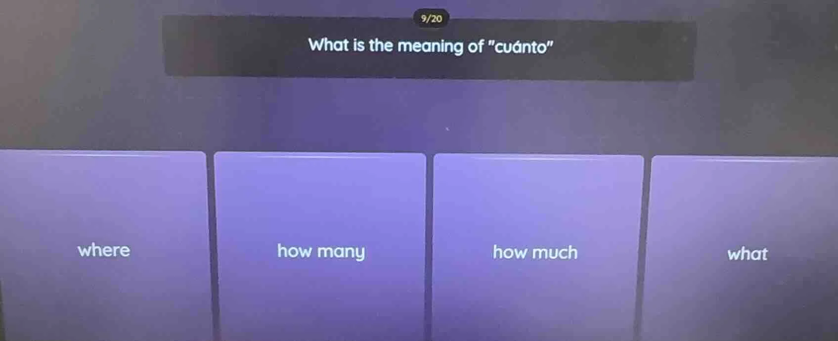 what is the meaning of \cuánto\ where how many how much what