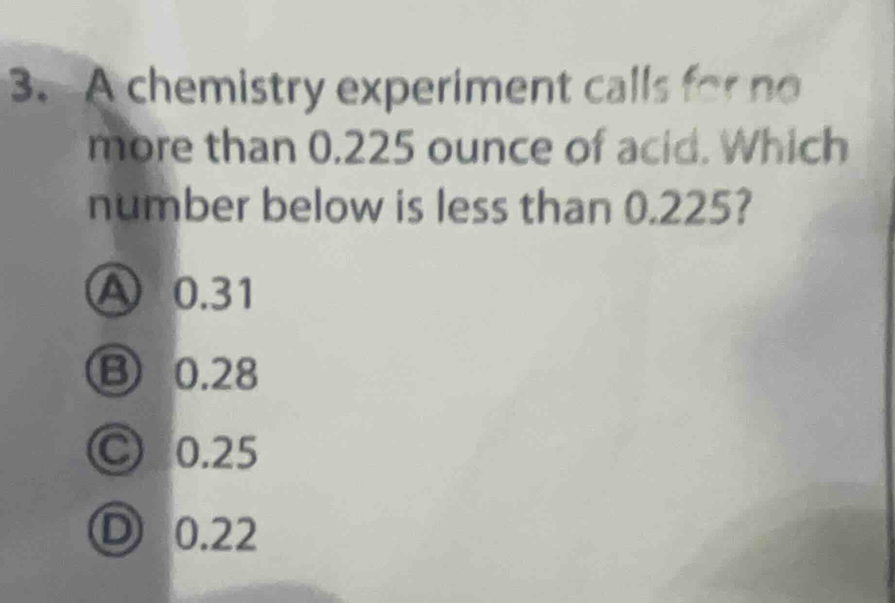 3. a chemistry experiment calls for no more than 0.225 ounce of acid. w…