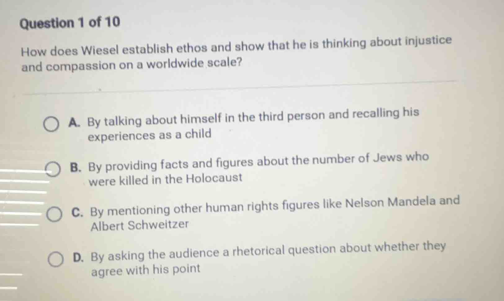 question 1 of 10 how does wiesel establish ethos and show that he is th…
