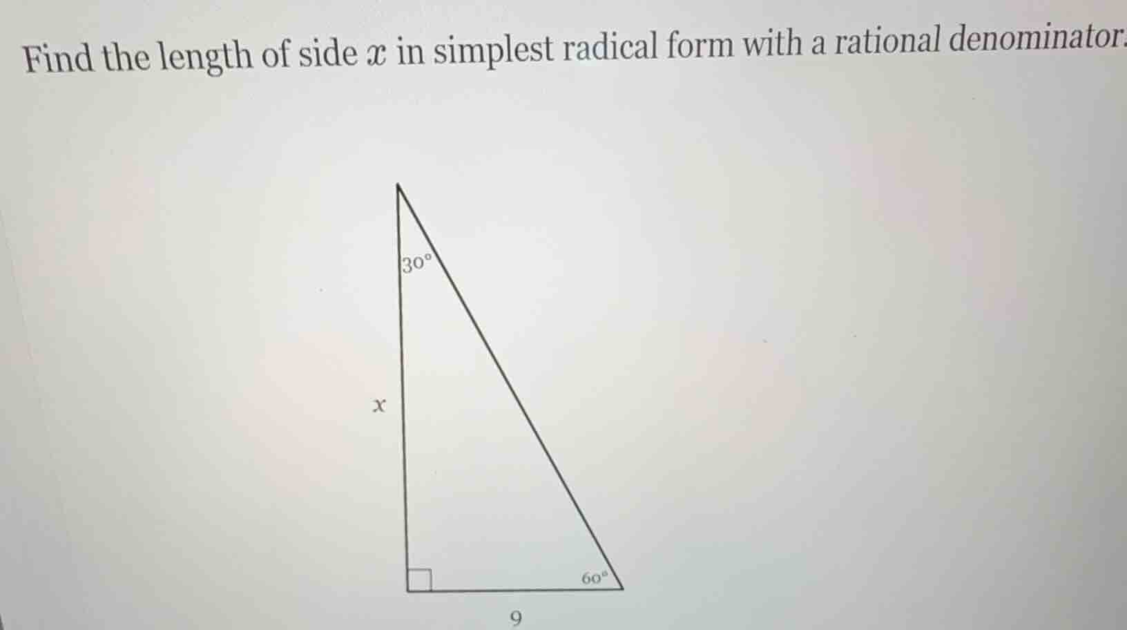 find the length of side x in simplest radical form with a rational deno…